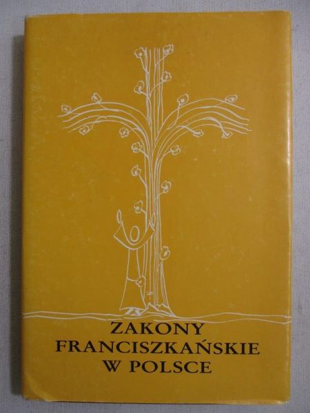 Zakony Franciszkańskie w Polsce, T. III