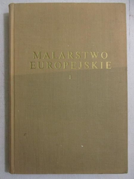 Białostocki Jan (opr.) - Malarstwo europejskie