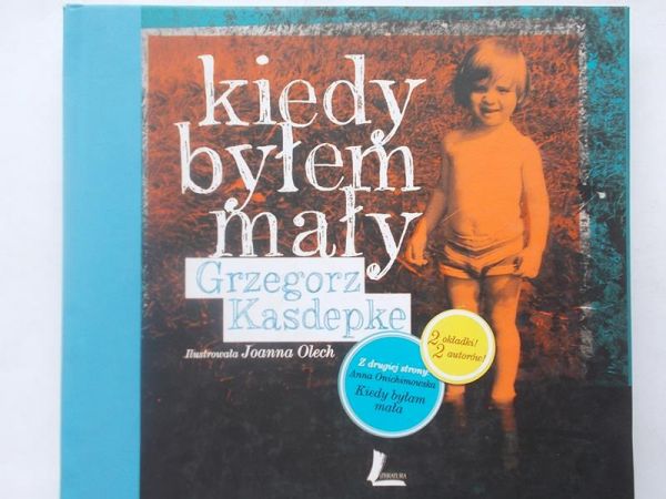 Kiedy byłem mały/mała