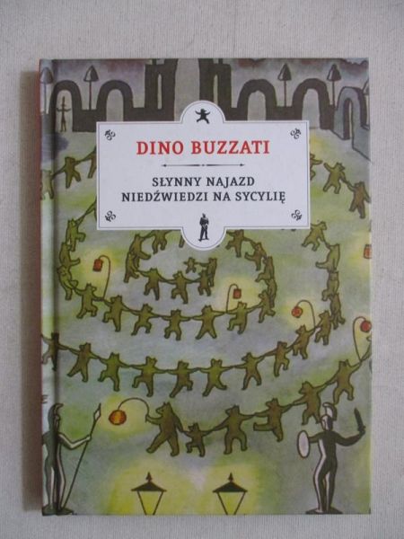 Buzzati Dino - Słynny najazd niedźwiedzi na Sycylię