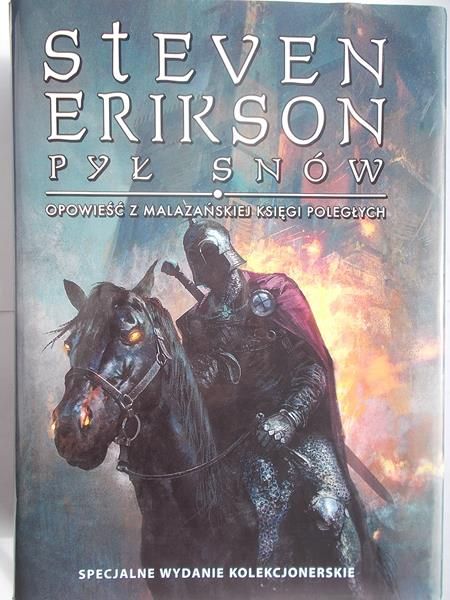 Erikson Steven -  Pył snów. Opowieść z Malazańskiej Księgi Poległych