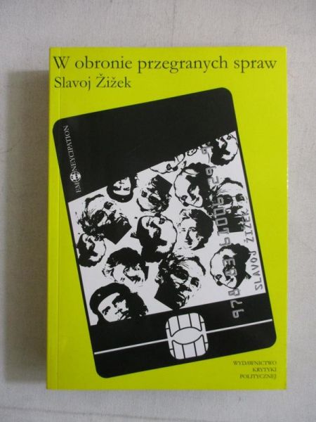Zizek  - W obronie przegranych spraw
