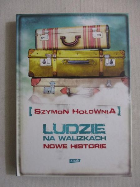 Ludzie na walizkach. Nowe historie
