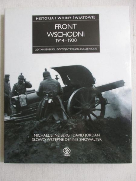 Historia I wojny światowej. Front wschodni 1914-1920