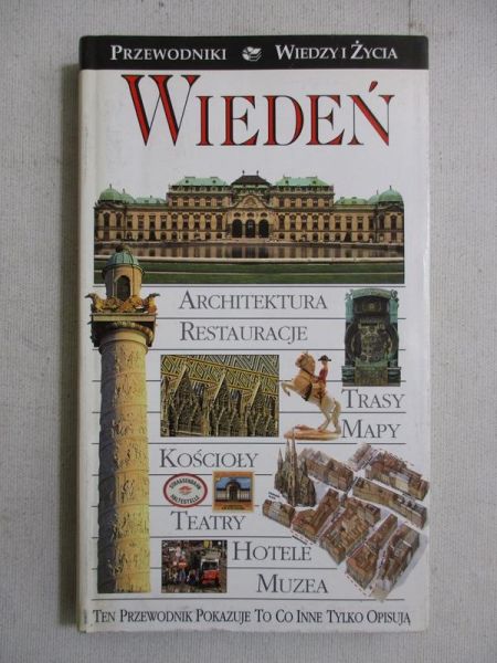 Wiedeń. Przewodnik Wiedzy i Życia