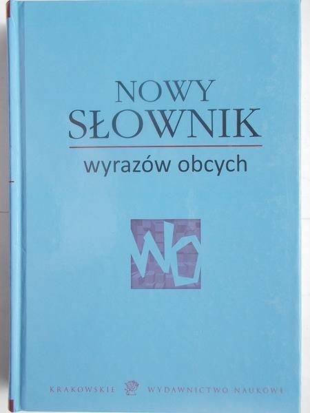Caba Agnieszka - Nowy słownik wyrazów obcych