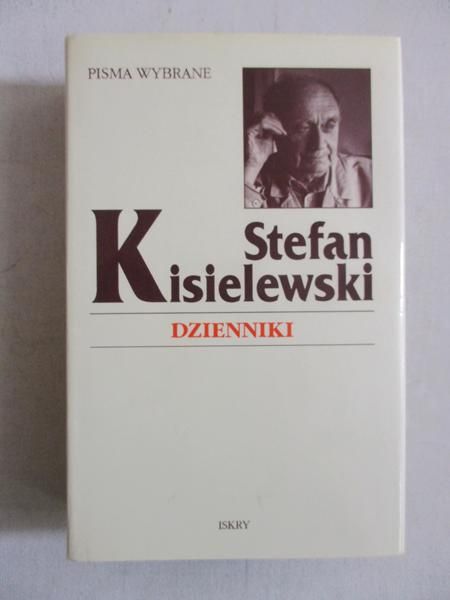Kisielewski Stefan - Dzienniki. Pisma wybrane
