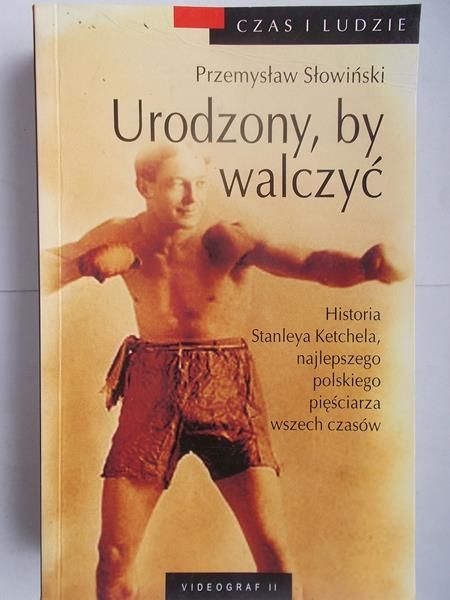 Urodzony, by walczyć