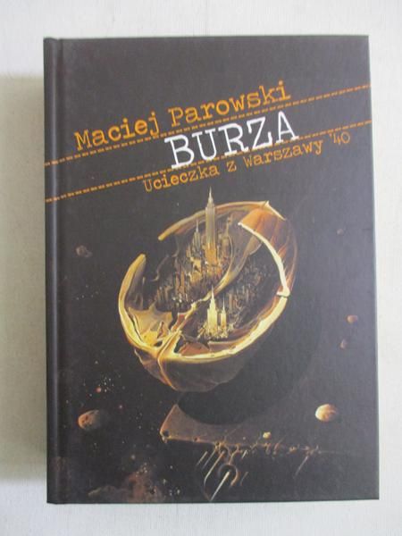 Burza. Ucieczka z Warszawy '40