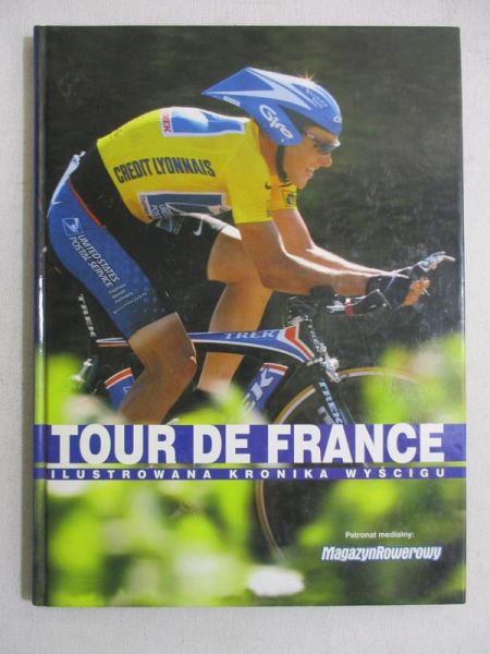 Illg Jacek (red.) - Tour De France