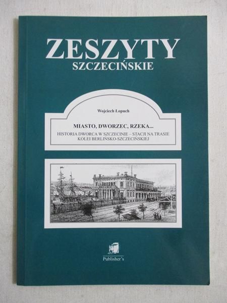 Miasto, dworzec, rzeka...