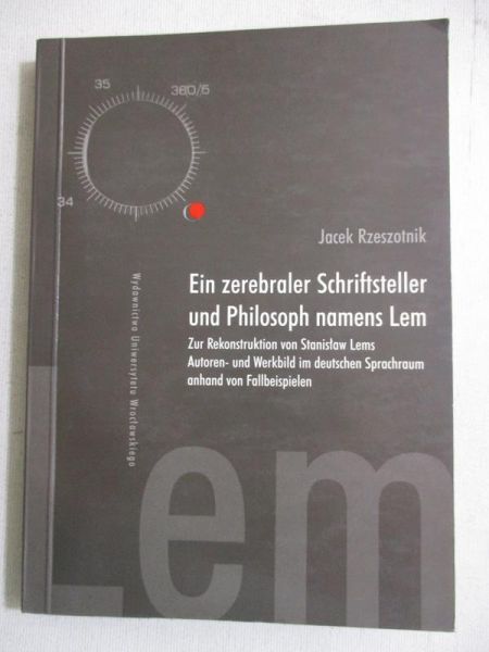 Ein zerebraler Schriftsteller und Philosoph namens Lem