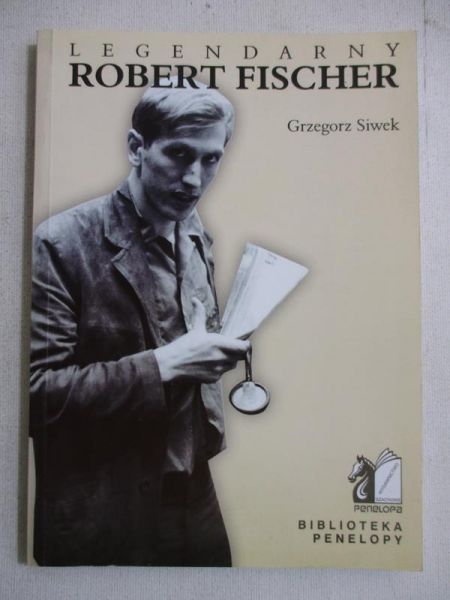 Legendarny Robert Fischer