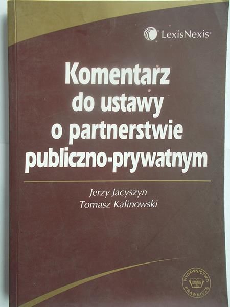 Komentarz do ustawy o partnerstwie publiczno-prywatnym