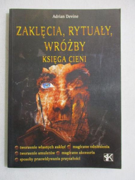 Zaklęcia, rytuały, wróżby