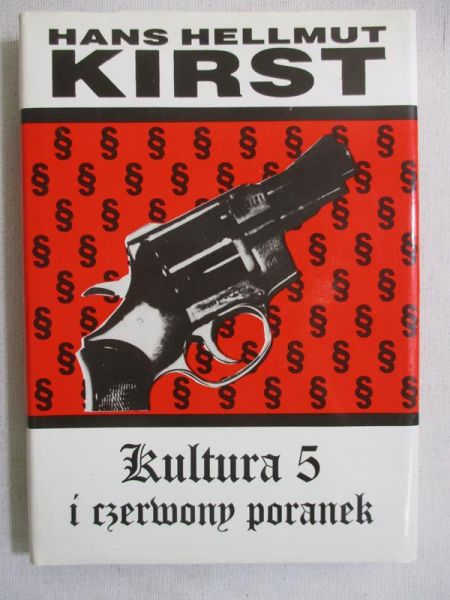 Kirst Hans Hellmut - Kultura 5 i czerwony poranek