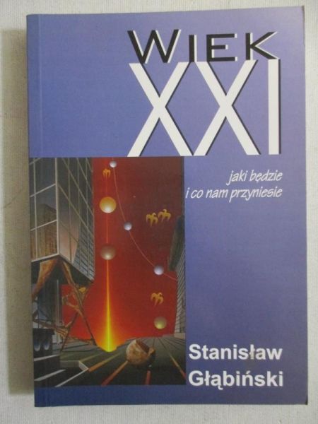 Głąbiński Stanisław - Wiek XXI