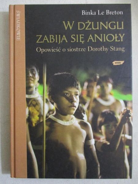 W dżungli zabija się anioły