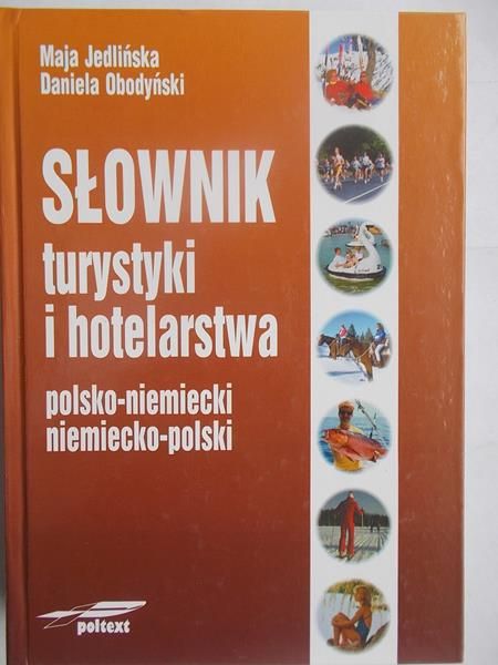 Słownik turystyki i hotelarstwa, polsko-niemiecki, niemiecko-polski