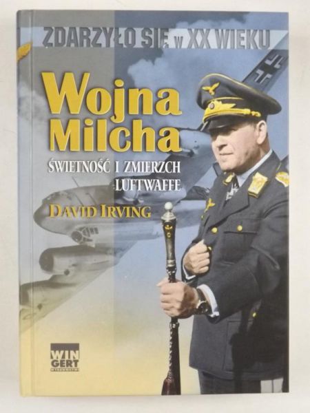 Wojna Milcha. Świetność i zmierzch Luftwaffe