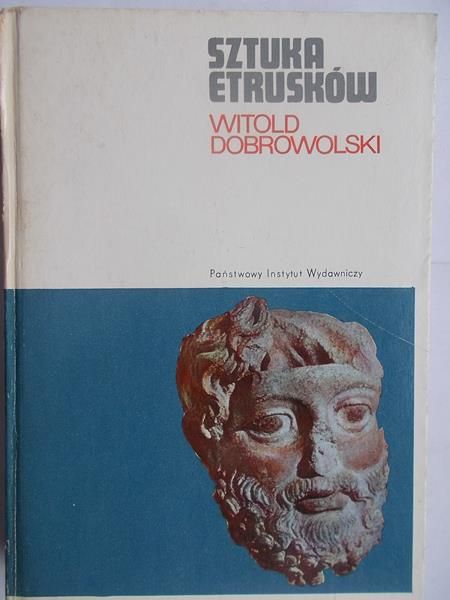 Dobrowolski Witold - Sztuka etrusków