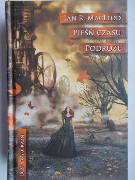 MacLeod Ian - Pieśń czasu. Podróże