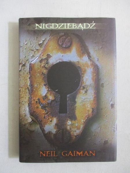 Gaiman Neil - Nigdziebądź