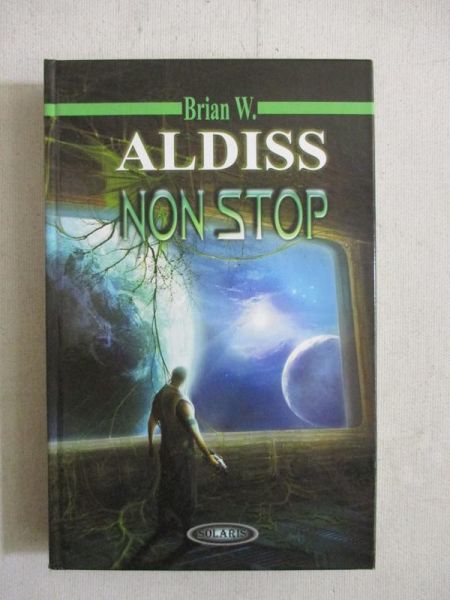 Aldiss Brian - Non Stop