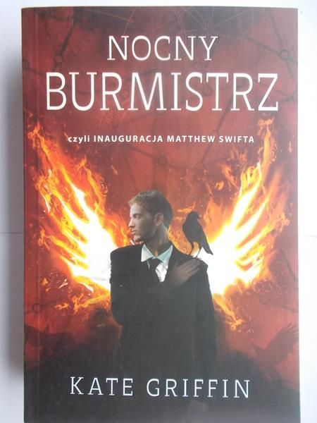 Griffin Kate  - Nocny burmistrz