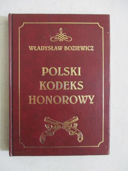 Boziewicz Władysław - Polski kodeks honorowy