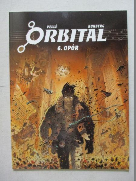 Orbital 6: Opór