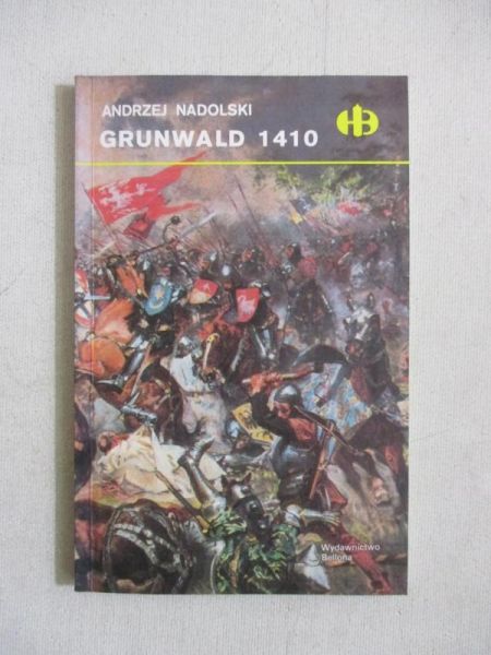 Nadolski Andrzej - Grunwald 1410, Historyczne Bitwy
