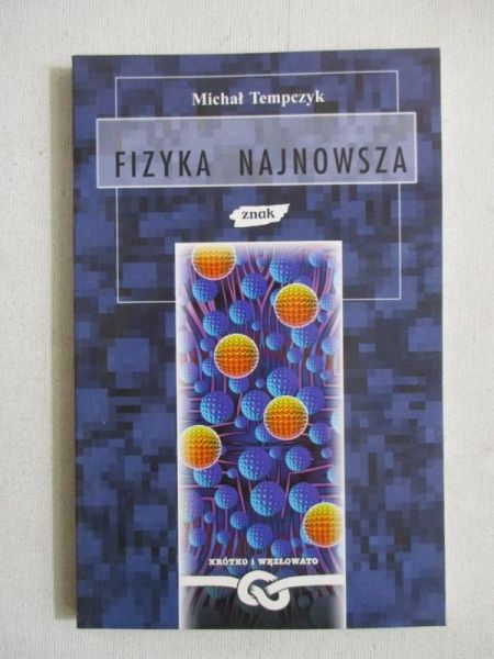 Fizyka najnowsza