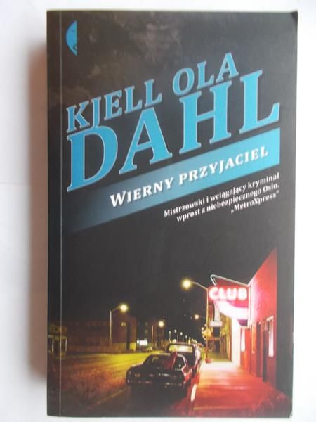 Kjell Ola Dahl - Wierny przyjaciel