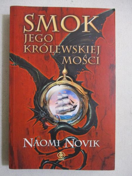 Novik Naomi - Smok Jego Królewskiej Mości
