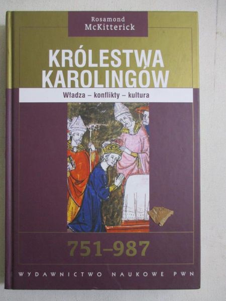 Królestwa Karolingów 751 - 987