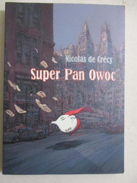 Crecy Nicolas - Super Pan Owoc