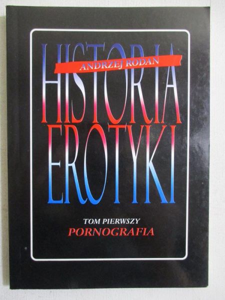 Historia erotyki, t. 1