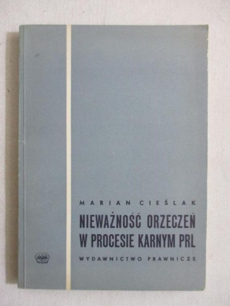 Nieważność orzeczeń w procesie karnym PRL