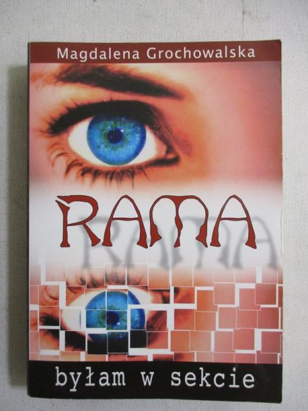 Grochowalska Magdalena - Rama. Byłam w sekcie