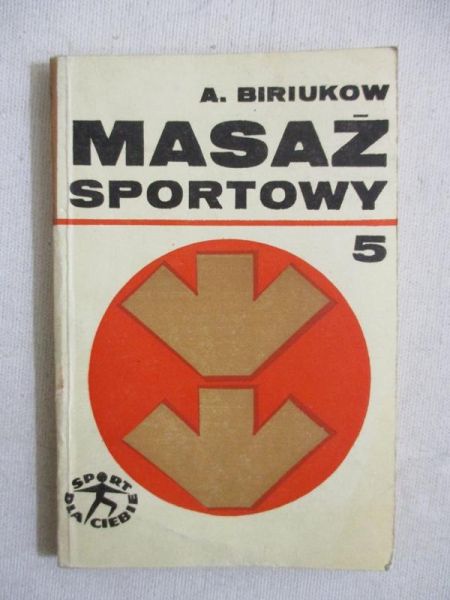 Biriukow A. - Masaż sportowy
