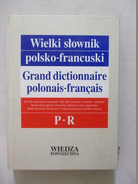 Frosztęga Bogusława (opr.) - Wielki słownik polsko-francuski, Tom III