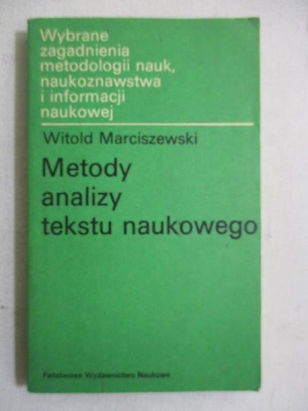 Marciszewski Witold - Metody analizy tekstu naukowego