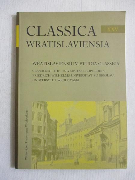 Classica Wratislaviensia, Tom XXV