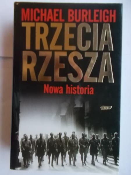Burleigh Michael - Trzecia Rzesza