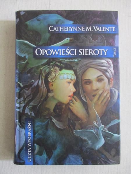 Opowieści sieroty, tom II