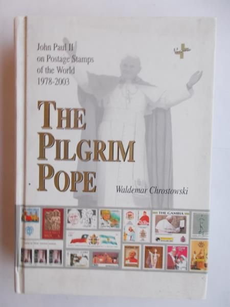 Chrostowski Waldemar - The Pilgrim Pope