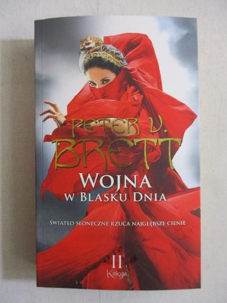 Brett Peter V. - Wojna w blasku dnia, Księga II