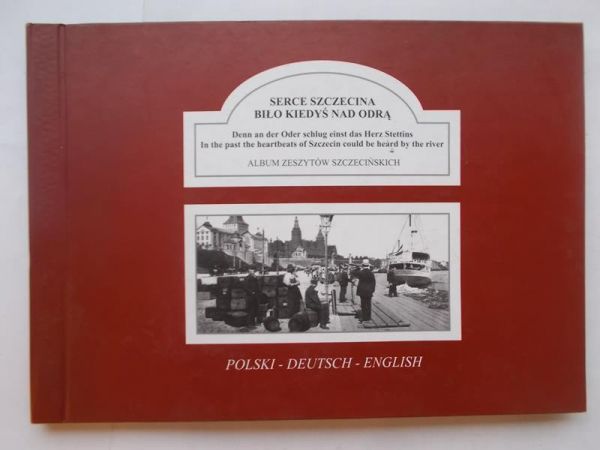 Serce Szczecina biło kiedyś nad Odrą