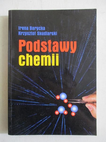 Barycka Irena - Podstawy chemii